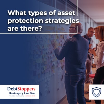 What types of asset protection strategies are there?