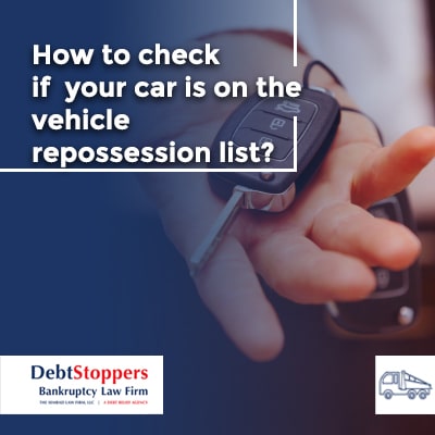 How to check if your car is on the vehicle repossession list?