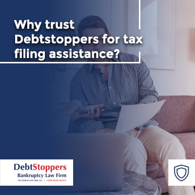 Why trust Debtstoppers for tax filing assistance?