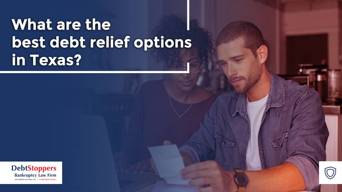 What are the best debt relief options in Texas?