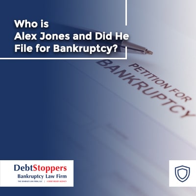 Who is Alex Jones and Did He File for Bankruptcy?