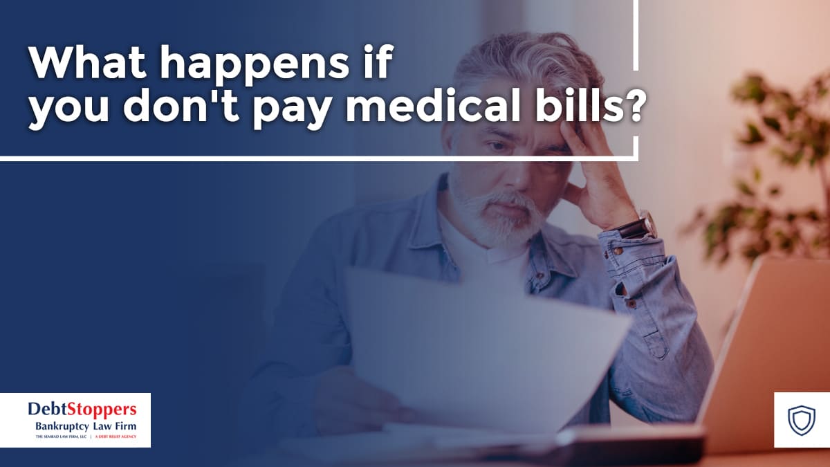 What happens if you don't pay medical bills?