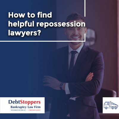 How to find helpful repossession lawyers?