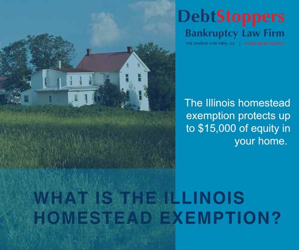 What is the Illinois Homestead Exemption? DebtStoppers